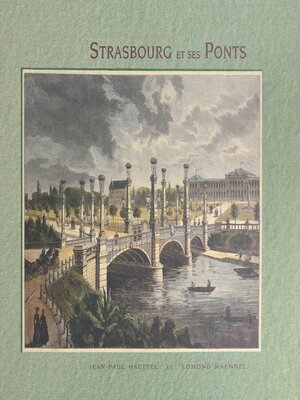 cover image of Strasbourg et ses ponts